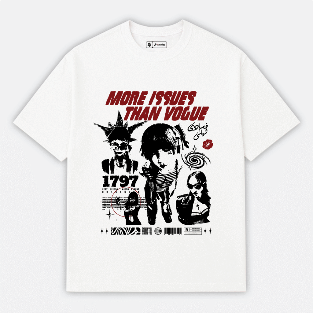 More Issues Than Vogue T-Shirt Graphic Drip Tee By Freaks Club | Freaky Streetwear