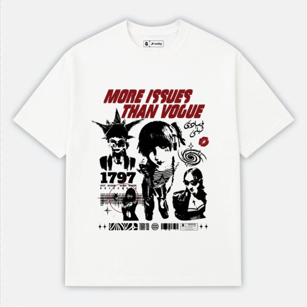 More Issues Than Vogue T-Shirt Graphic Drip Tee By Freaks Club | Freaky Streetwear