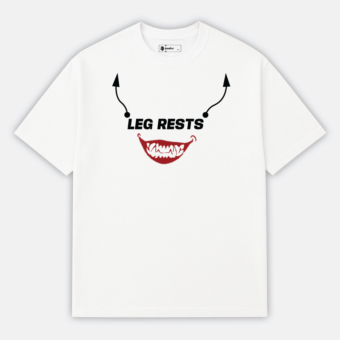 Leg Rests T-Shirt