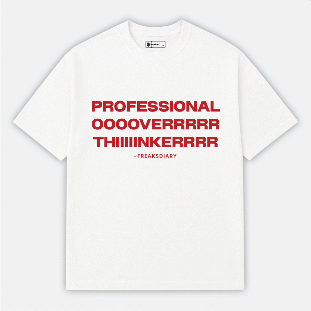 Professional Overthinker T-shirt