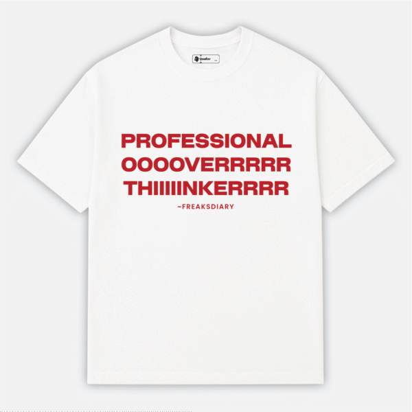Professional Overthinker T-shirt