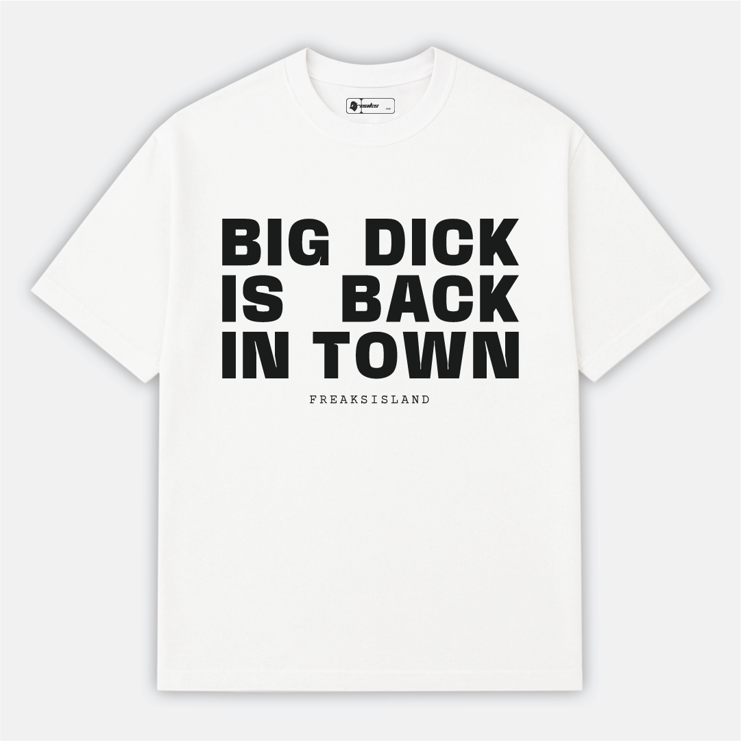 Big dig is back in town | Freaky Funny T-Shirt