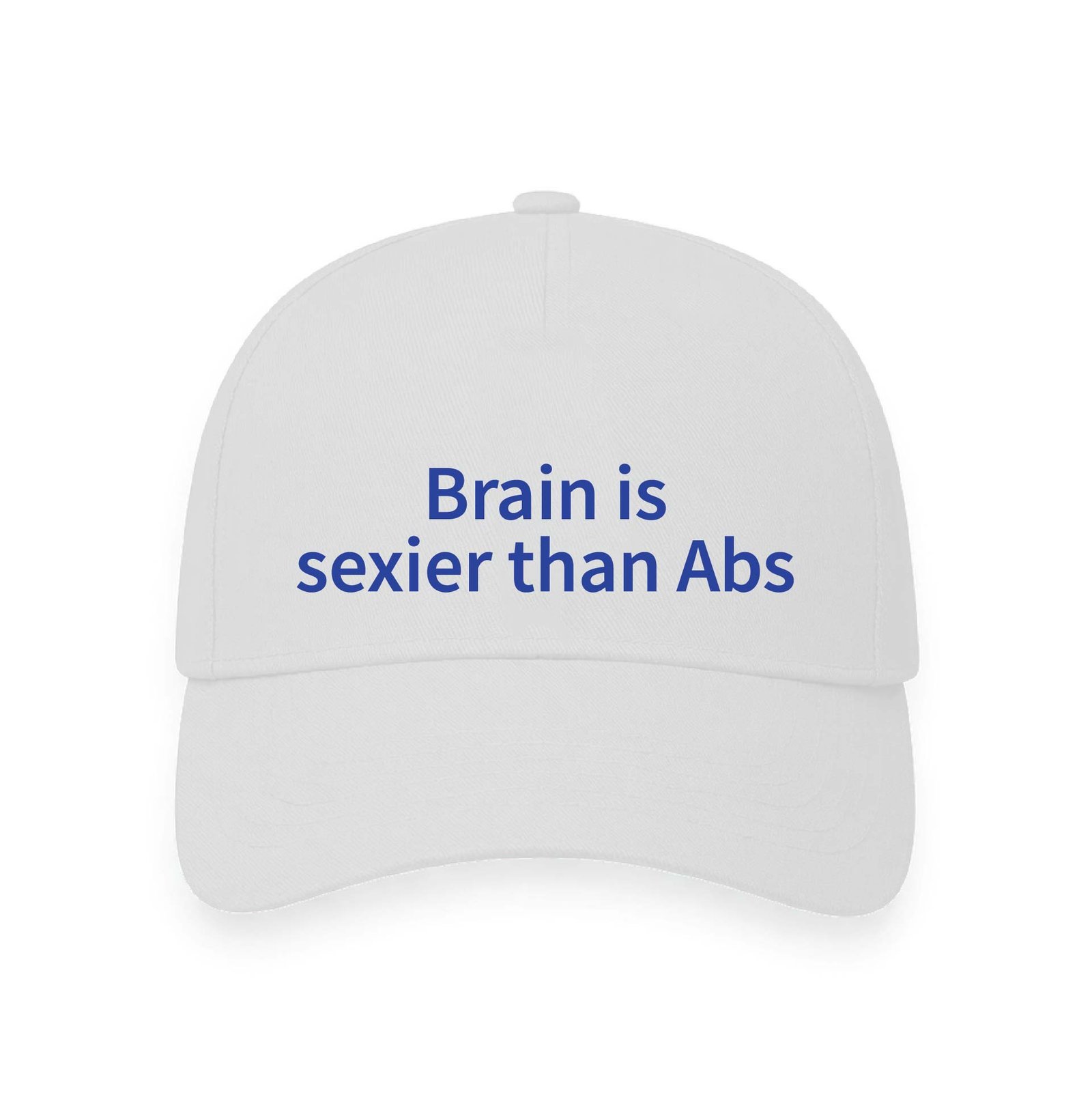 Brain is sexier than abs | Aesthetic Quoted Cap
