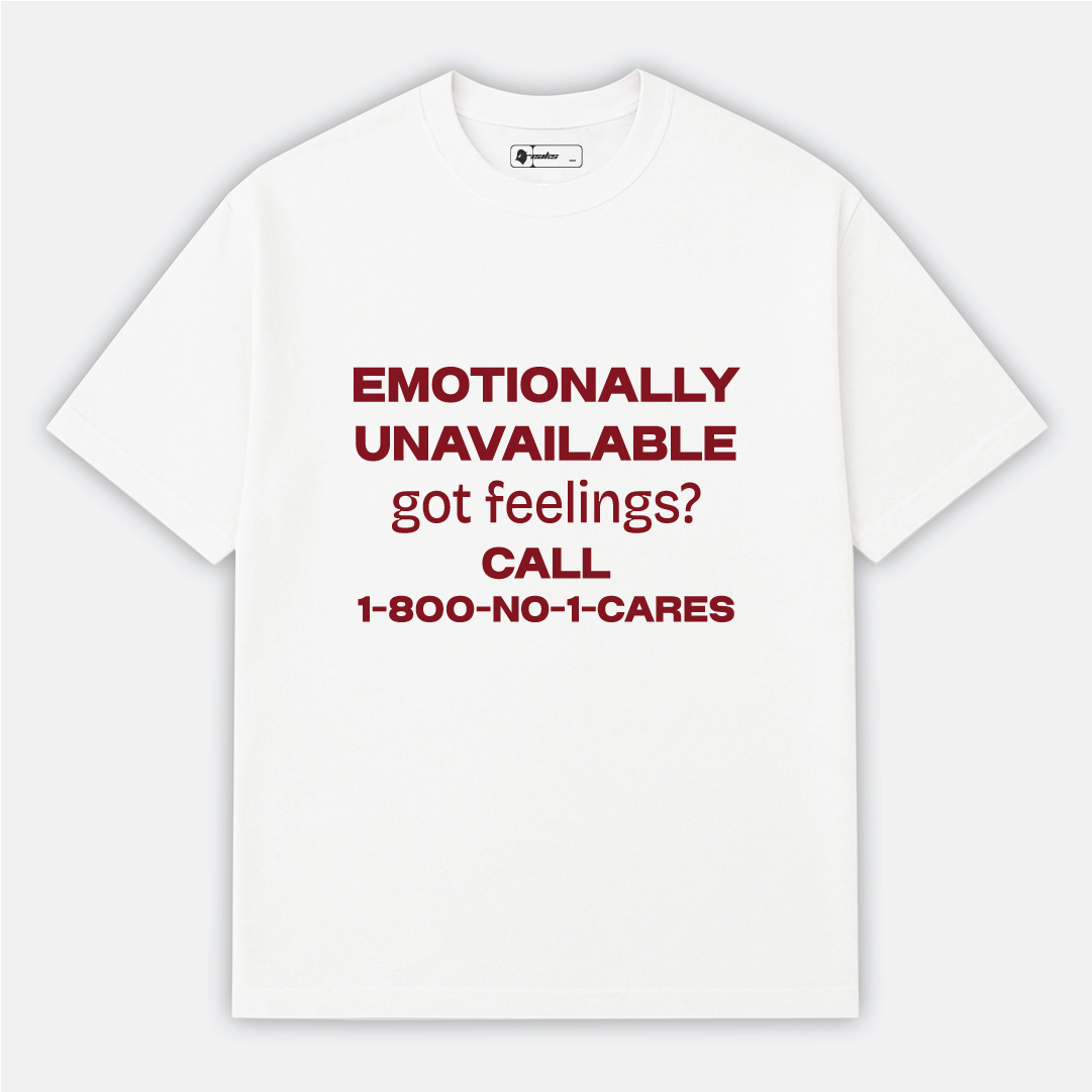 Emotionally Unavailable | Aesthetic Quote T-Shirt